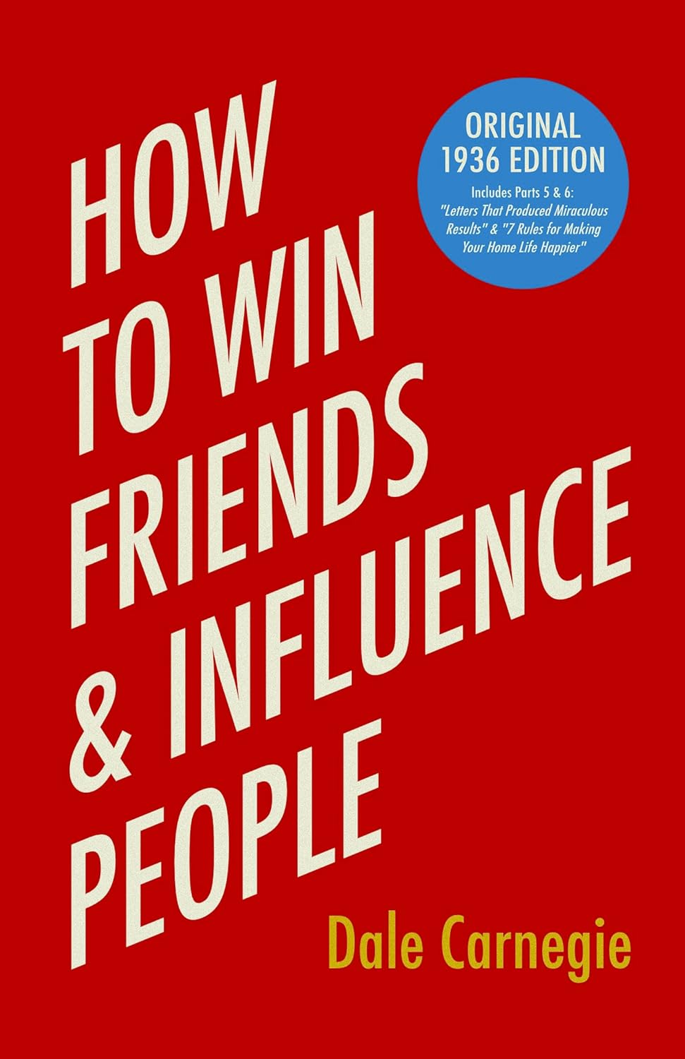 How to Win Friends and Influence People