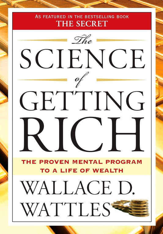 The Science of Getting Rich : A Modern-day Interpretation of a Personal Finance Classic