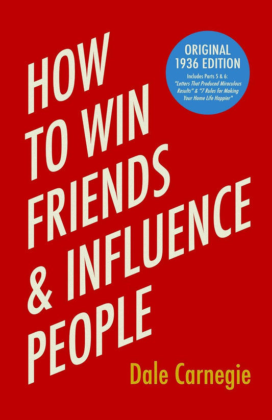 How to Win Friends and Influence People